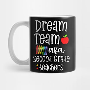 Dream Team Second Grade Teachers Back To School Mug